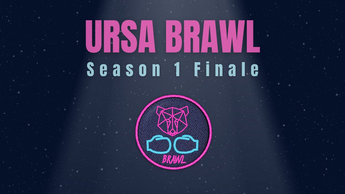 Ursa Brawl series 1 finale